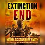 Extinction End, Nicholas Sansbury Smith