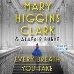 Every Breath You Take, Mary Higgins Clark