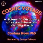 Cosmic Voyage, Courtney Brown