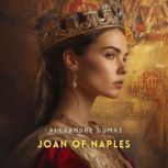 Joan of Naples, Alexandre Dumas