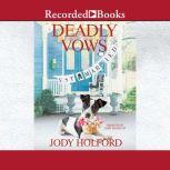 Deadly Vows, Jody Holford