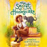 The Secret of Honeycake, Kimberly Newton Fusco