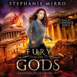 Fury of the Gods, Stephanie Mirro