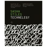 Technelegy, Sasha Stiles
