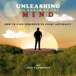 Unleashing The Power Of The Mind, Ayis Caperonis
