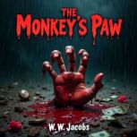 The Monkeys Paw, W.W. Jacobs