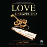 Love UnExpected, Love Belvin