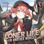 Loner Life in Another World Light No..., Shoji Goji