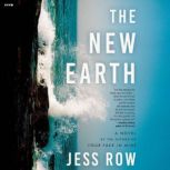 The New Earth, Jess Row