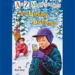 A to Z Mysteries The Lucky Lottery, Ron Roy