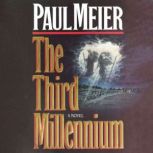 The Third Millenium, Paul Meier