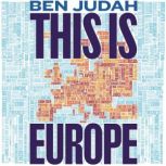 This is Europe, Ben Judah