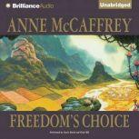 Freedom's Choice, Anne McCaffrey