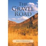 The Gravel Road, Ann ODonnell