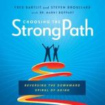 Choosing the StrongPath, Steven Droullard