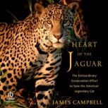 Heart of the Jaguar, James Campbell