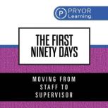 The First Ninety Days, Pryor Learning