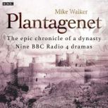 Plantagenet The epic chronicle of a ..., Mike Walker