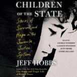 Children of the State, Jeff Hobbs