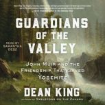 Guardians of the Valley, Dean King