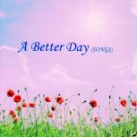 A Better Day, Brahma Kumaris