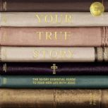 Your True Story, Susan Freese