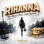 Rihanna From Music to BillionDollar..., David Williams
