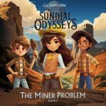 The Miner Problem, C.L. Van Liew