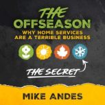 The Offseason, Mike Andes
