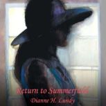 Return to Summerfield The Return L..., 1. Dianne H. Lundy