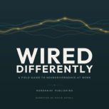 Wired Differently, Rondanini Publishing