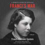 Francis War, Franci Rabinek Epstein