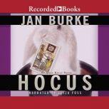 Hocus, Jan Burke