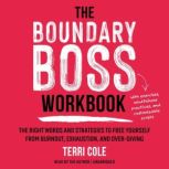 The Boundary Boss Workbook, Terri Cole, MSW, LCSW