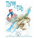 Three in a Tub, Mary Jane Zakas