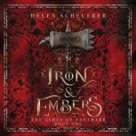 Iron  Embers, Helen Scheuerer