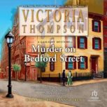 Murder on Bedford Street, Victoria Thompson