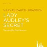 Lady Audleys Secret, Mary Elizabeth Braddon
