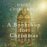 A Bookshop for Christmas, Heidi Chiavaroli