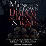 Diadem of Blood and Bones Midnight's Crown, Ripley Proserpina