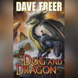 Dog and Dragon, Dave Freer