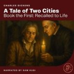 A Tale of Two Cities Book the First..., Charles Dickens
