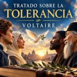 Tratado Sobre La Tolerancia, Voltaire