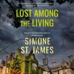 Lost Among the Living, Simone St. James