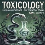 Toxicology, Mike Crawford