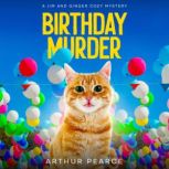 Birthday Murder, Arthur Pearce