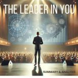 The Leader in You Book summary  ana..., Logan Crest