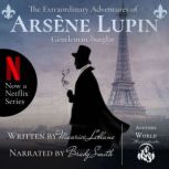 The Extraordinary Adventures of Arsen..., Maurice Leblanc