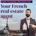 How to make the most of your French r..., Pierre Guillery