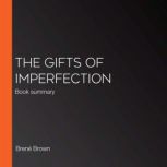 The Gifts of Imperfection, Brene Brown